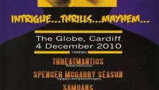 Fairbridge Wales & Collective Punishment present ‘Stand & Deliver’: Spencer McGarry Season / Threatmantics / Samoans / Barefoot Dance Of The Sea : The Globe, Cardiff : 04.12.10
